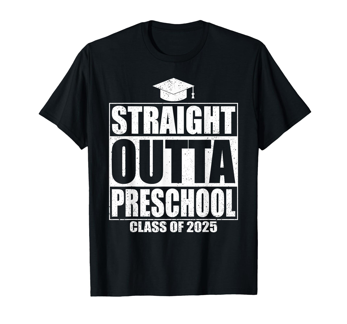 Straight Outta Preschool Graduation Gifts Class Of 2025 T-Shirt