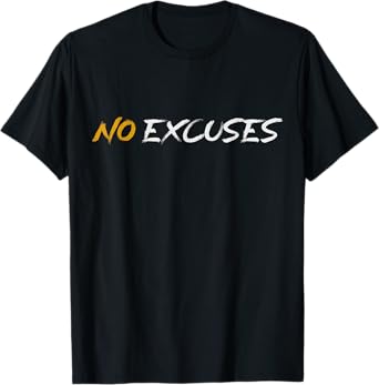 Motivational Workout No Excuses T-Shirt