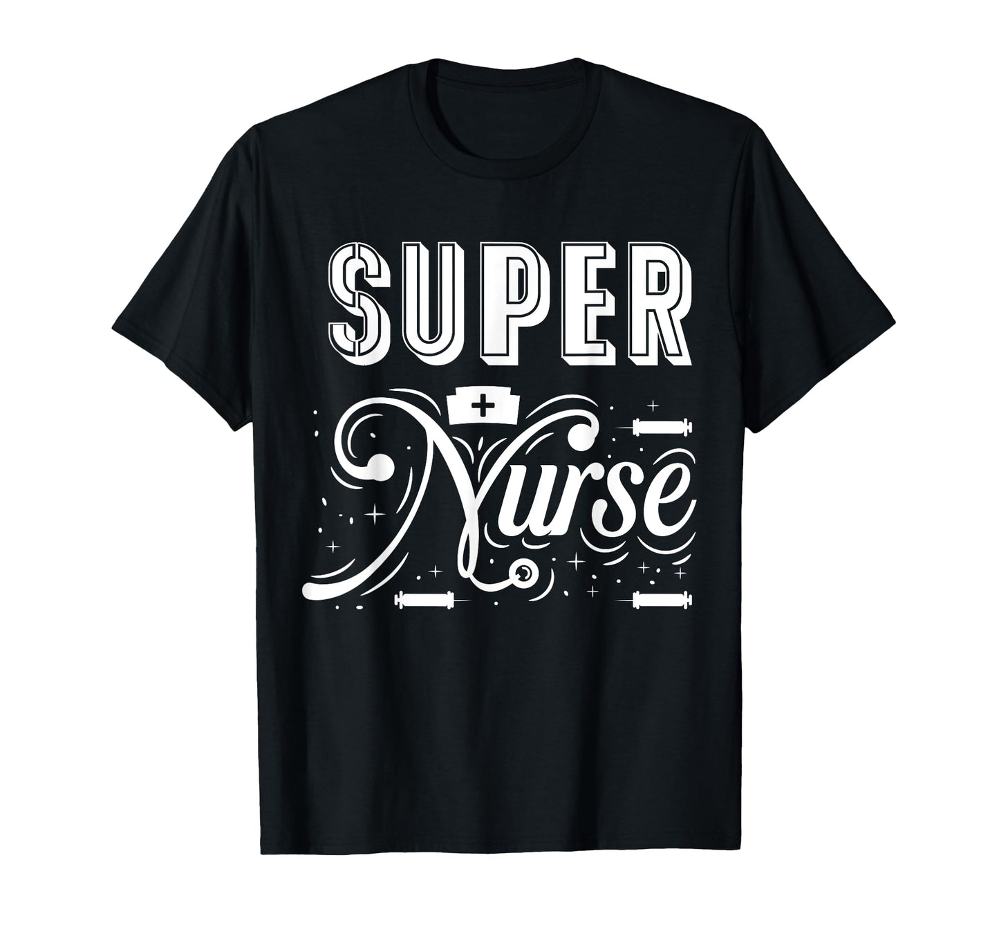 Super Nurse T-Shirt
