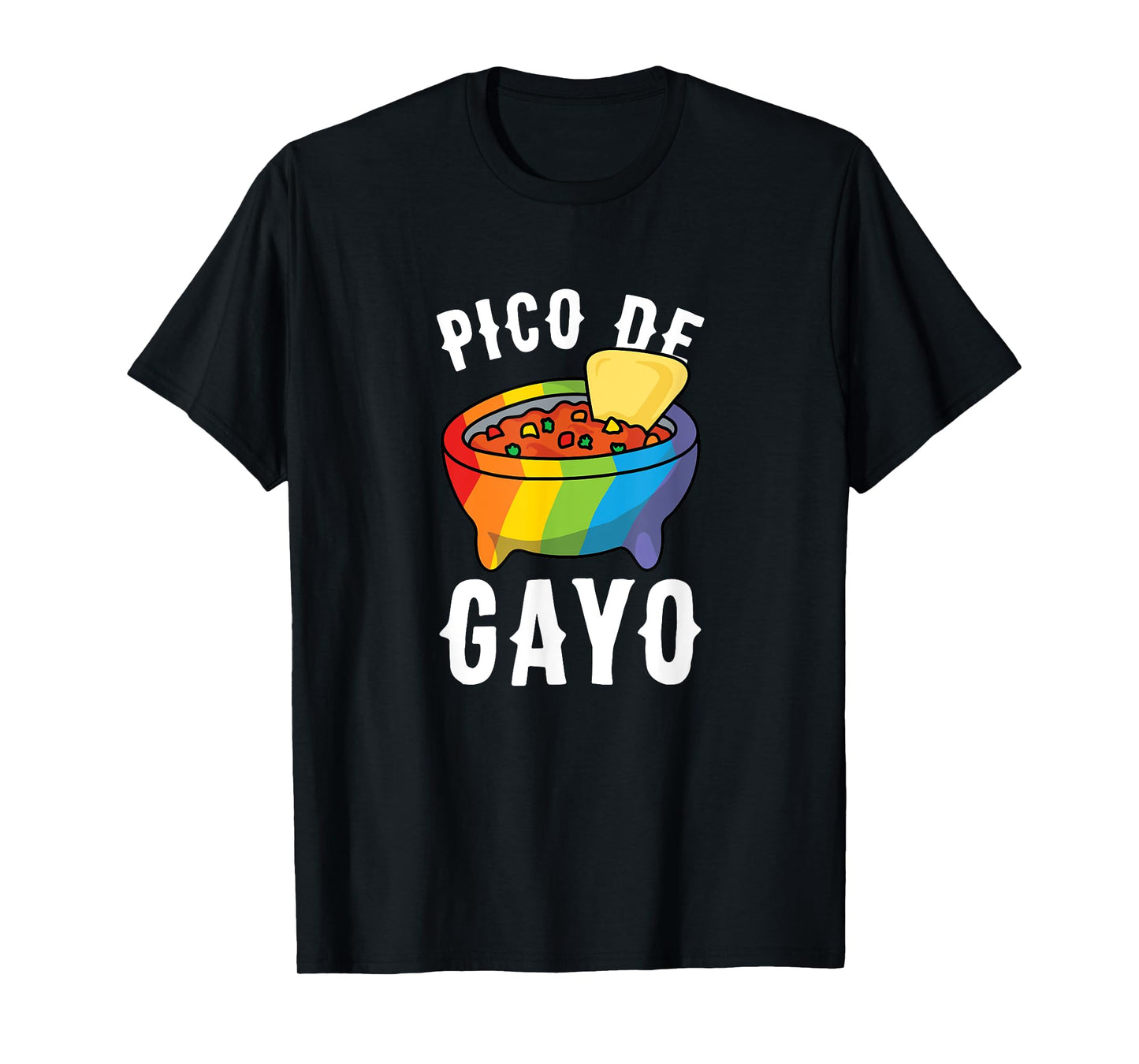 Funny Gay Pride Pico De Gayo for taco lover's Gift T-Shirt