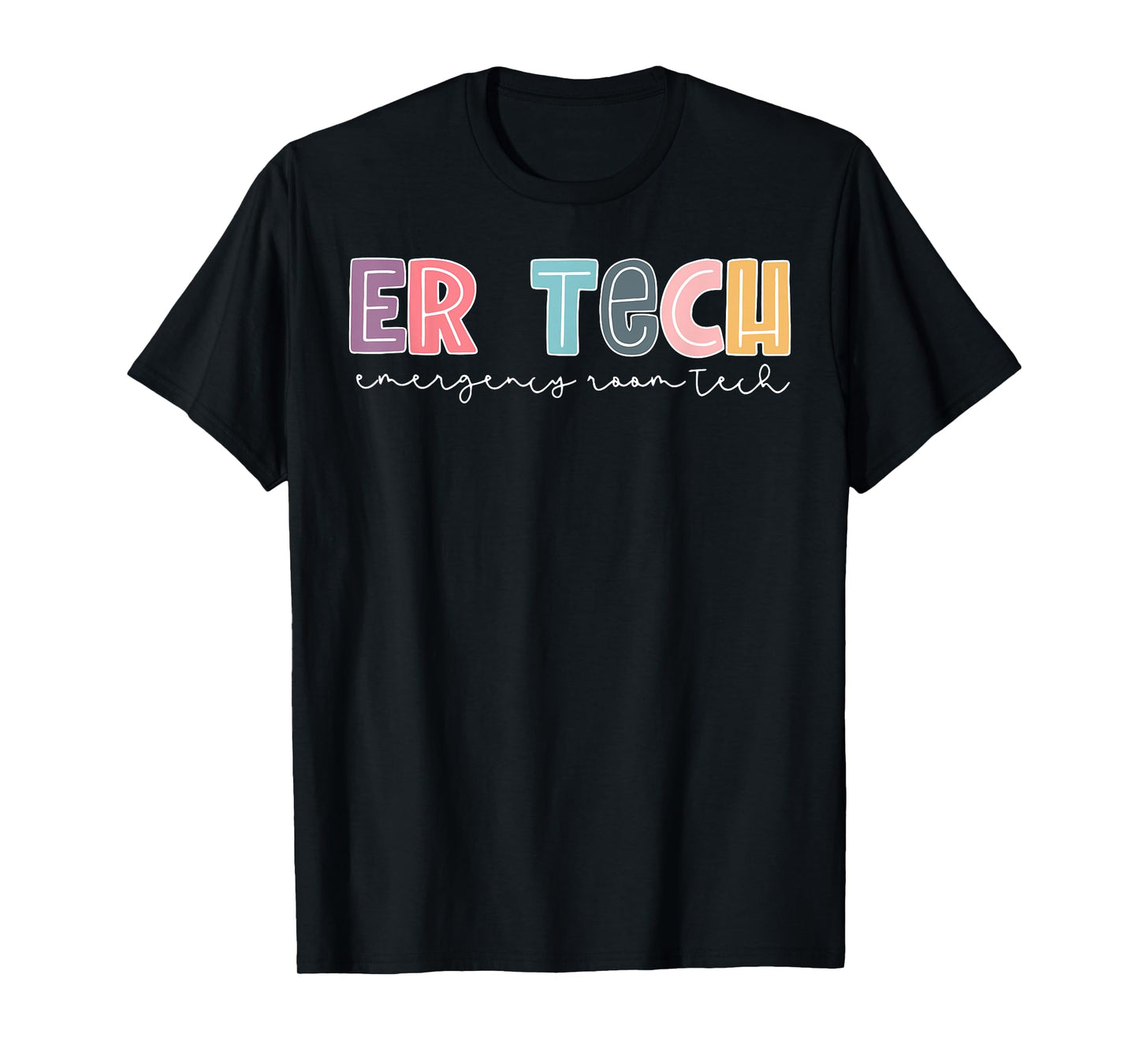 ER Tech Emergency Room Technician Emergency Room Tech ER Tec T-Shirt