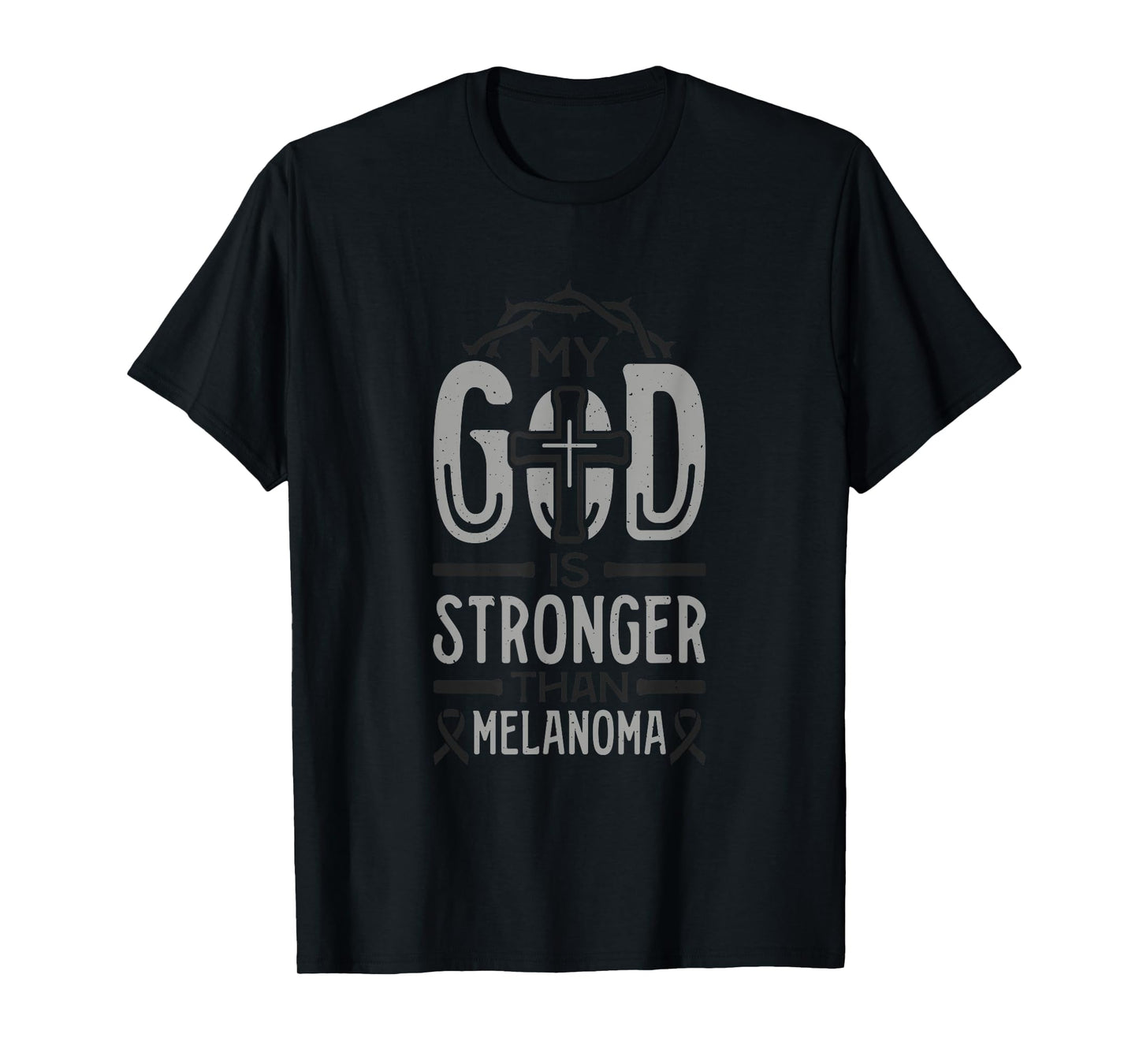 My God is Stronger Than Melanoma Survivor T-Shirt