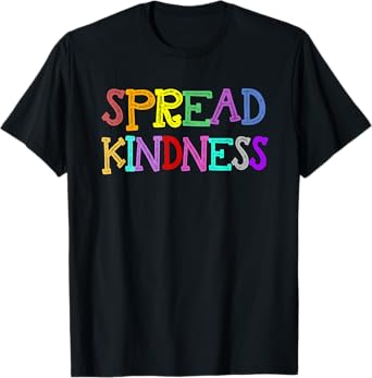 Anti-Bullying Spread Kindness Love Peace T-Shirt