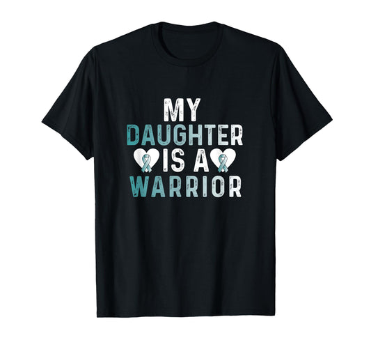Cervical Cancer Daughter Teal Ribbon Awareness Fighter T-Shirt