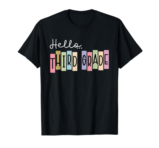 Back To School Hello Third Grade Teacher 3rd Grade T-Shirt