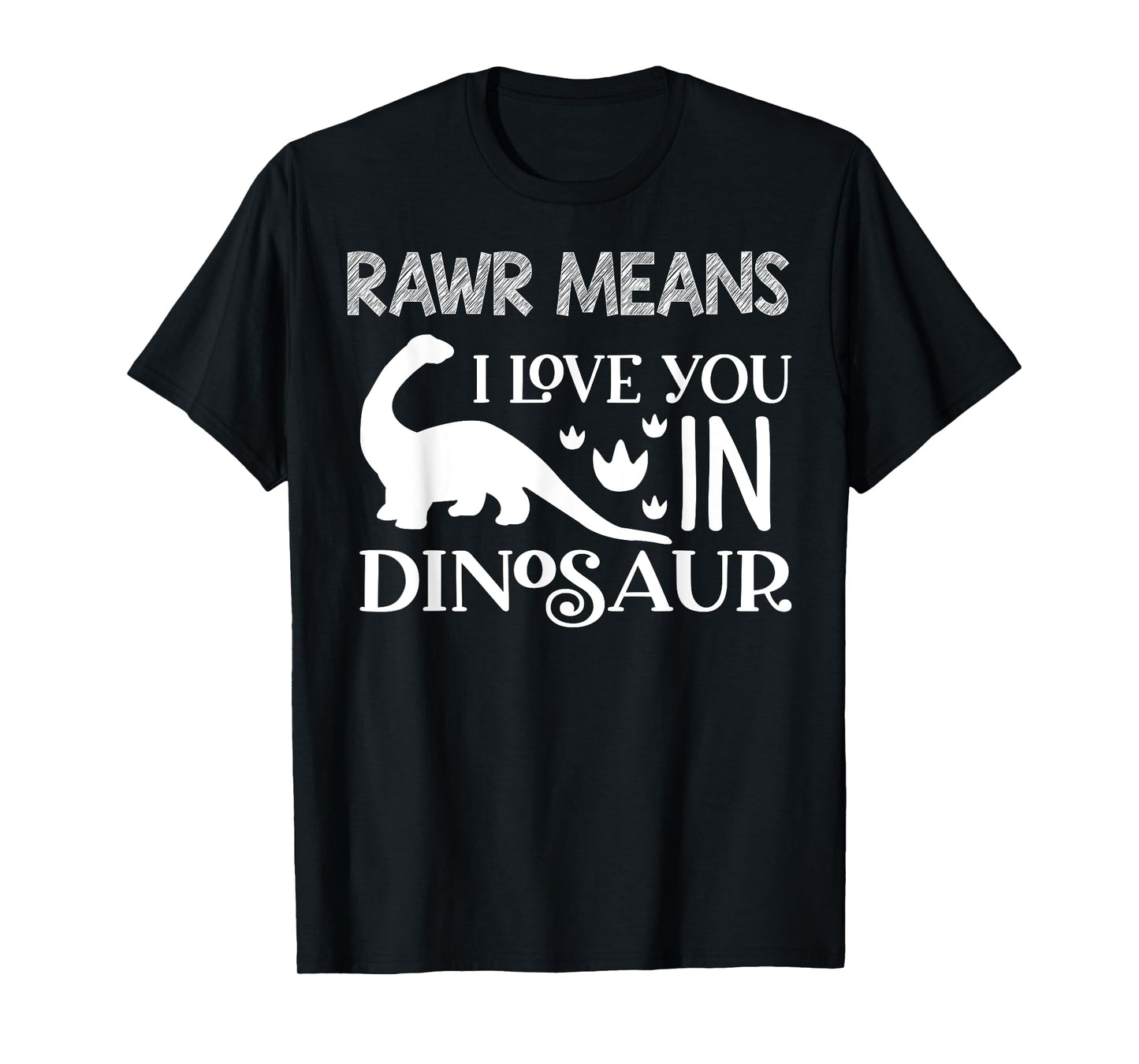 Rawr Means I Love You In Dinosaur Matching Family T-Shirt