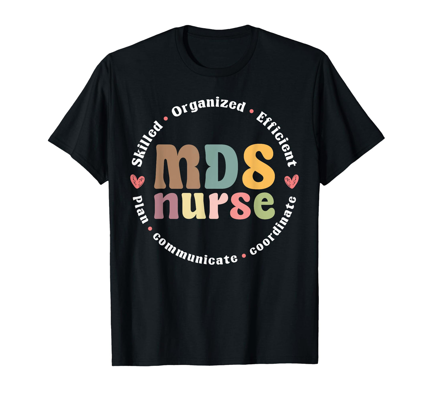 MDS Nurse Appreciation T-Shirt