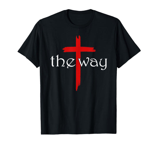 The Way Jesus Cross Inspired Bible Christian Religious Faith T-Shirt