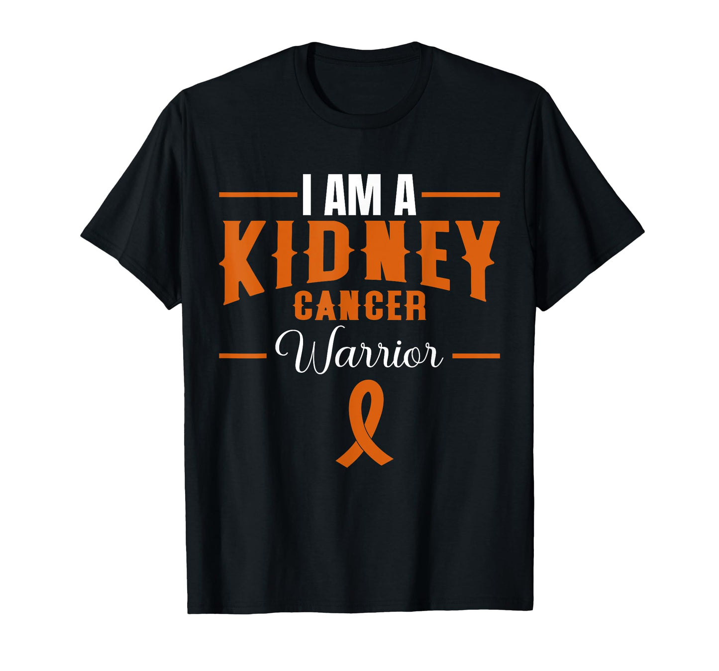 I Am A Kidney Cancer Warrior Renal Cell Carcinoma Awareness T-Shirt