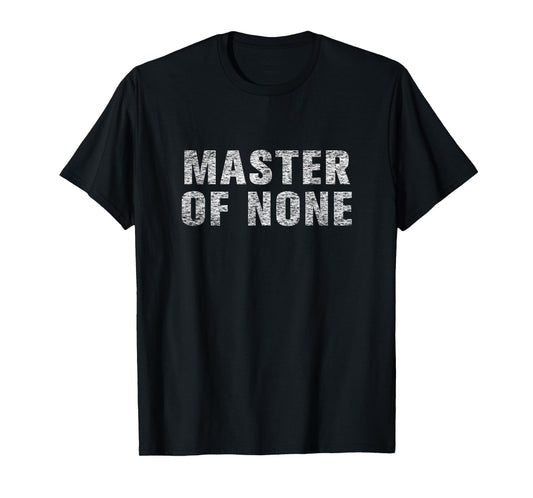 master of none shirt T-Shirt