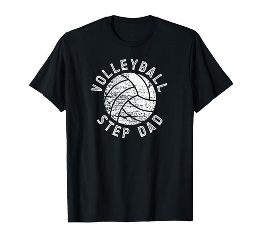 Volleyball Step-Dad Of A Volleyball Player Stepfather T-Shirt
