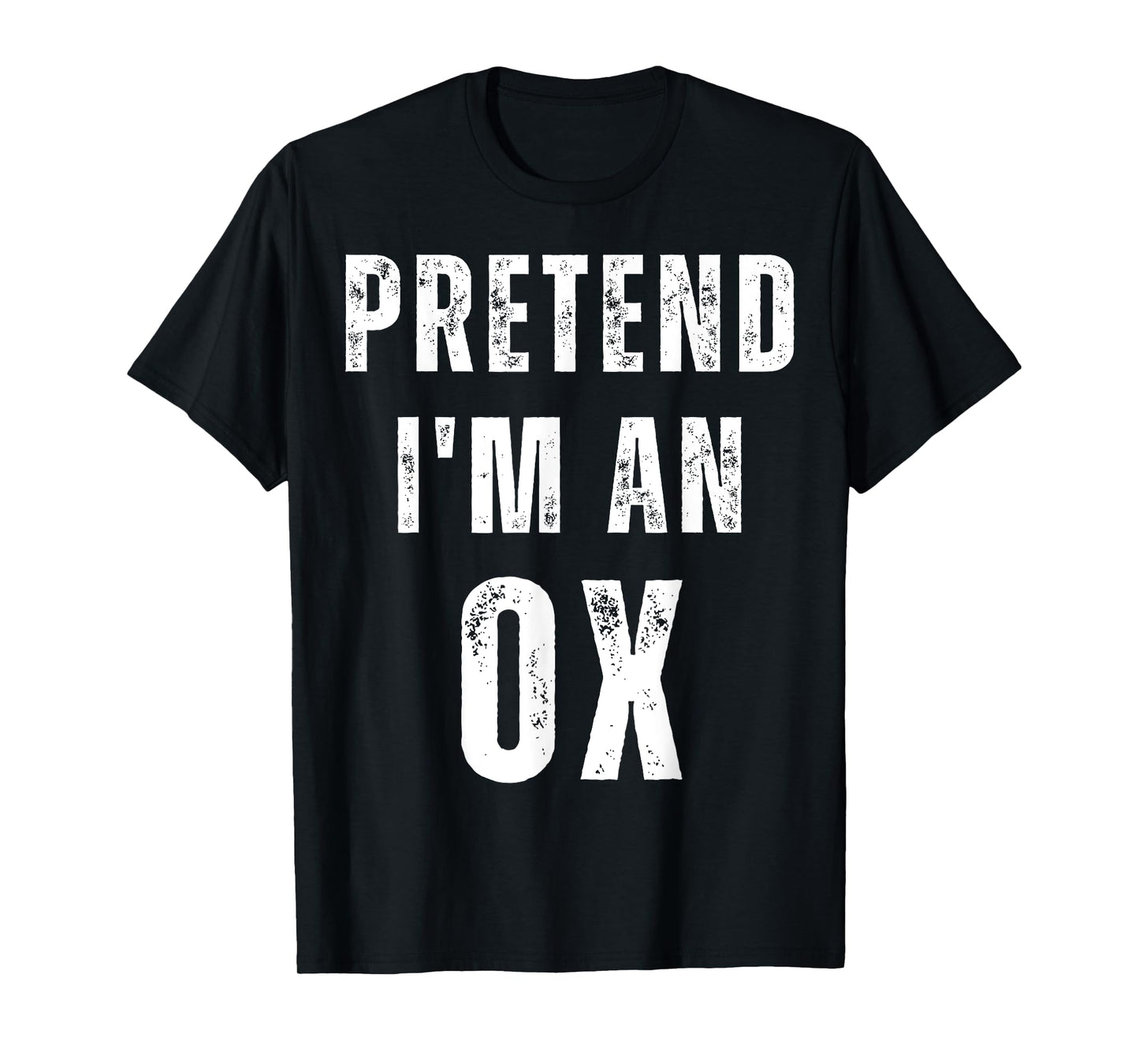 Pretend I'm an Ox Matching Costume Funny Halloween T-Shirt