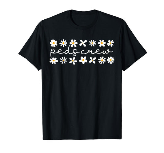 Daisy Flower Peds Crew Nurse Pediatric Nurse Team Squad T-Shirt