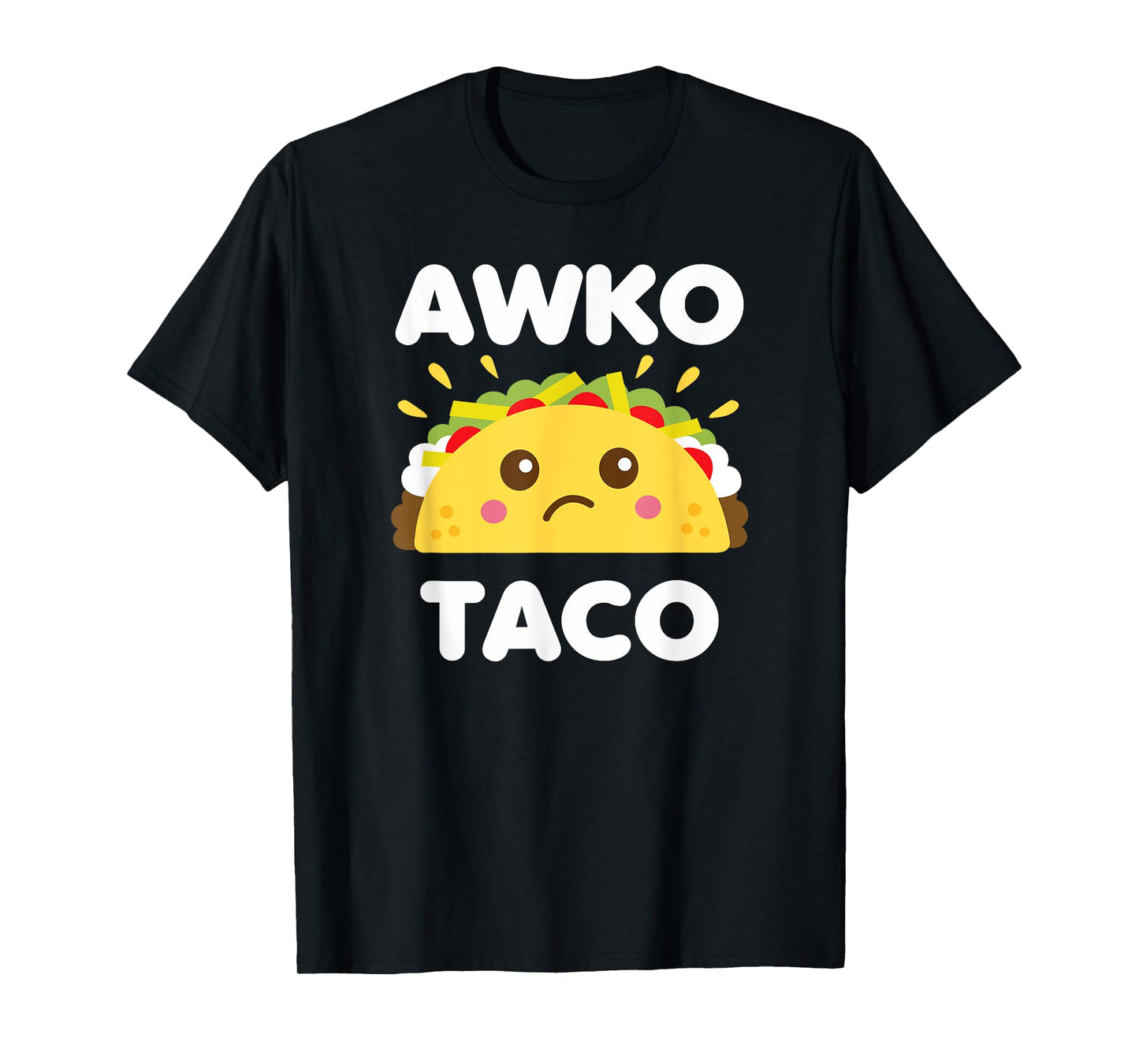 Awko Taco Awkward Funny Cute Kawaii Food T-Shirt