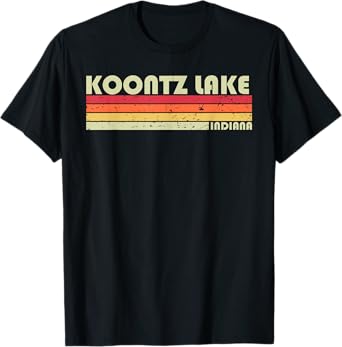 KOONTZ LAKE INDIANA Funny Fishing Camping Summer Gift Men Women Kids T-Shirt