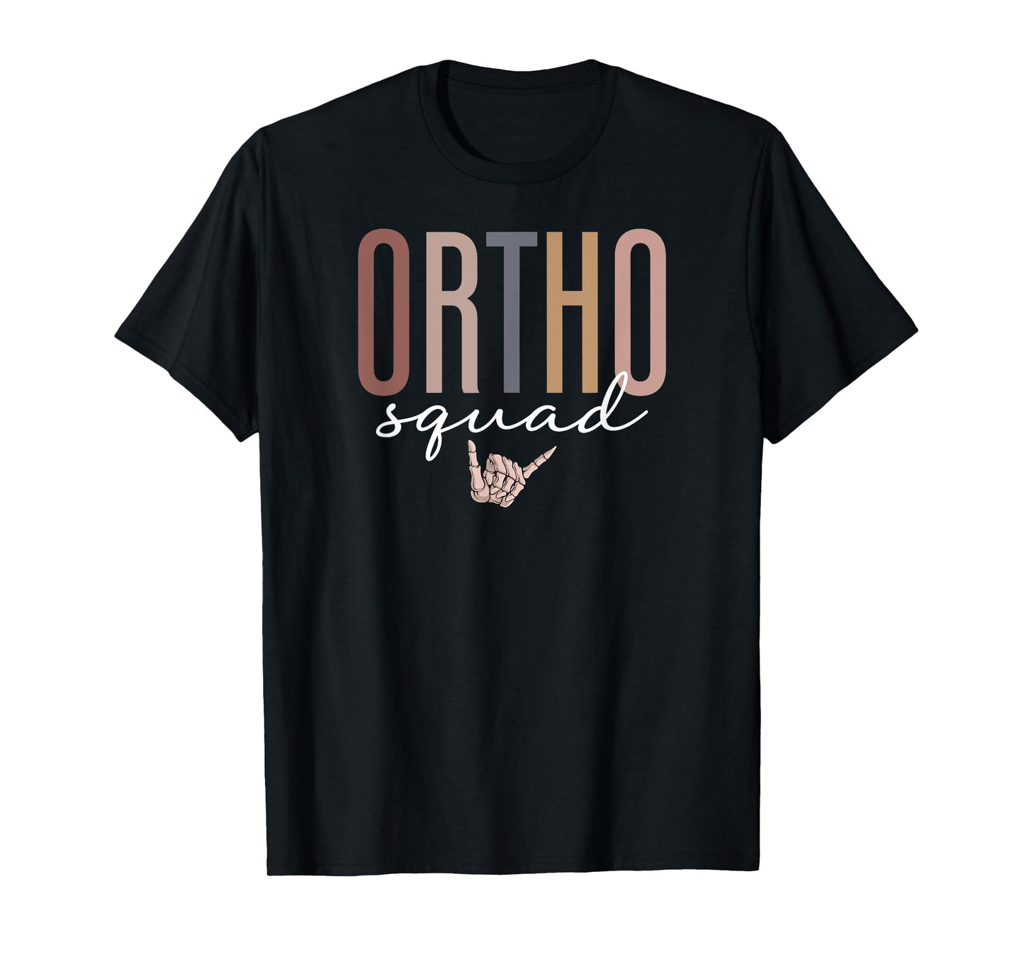 Ortho Squad Ortho Nurse Orthopedic Nursing Orthopedic Nurse T-Shirt