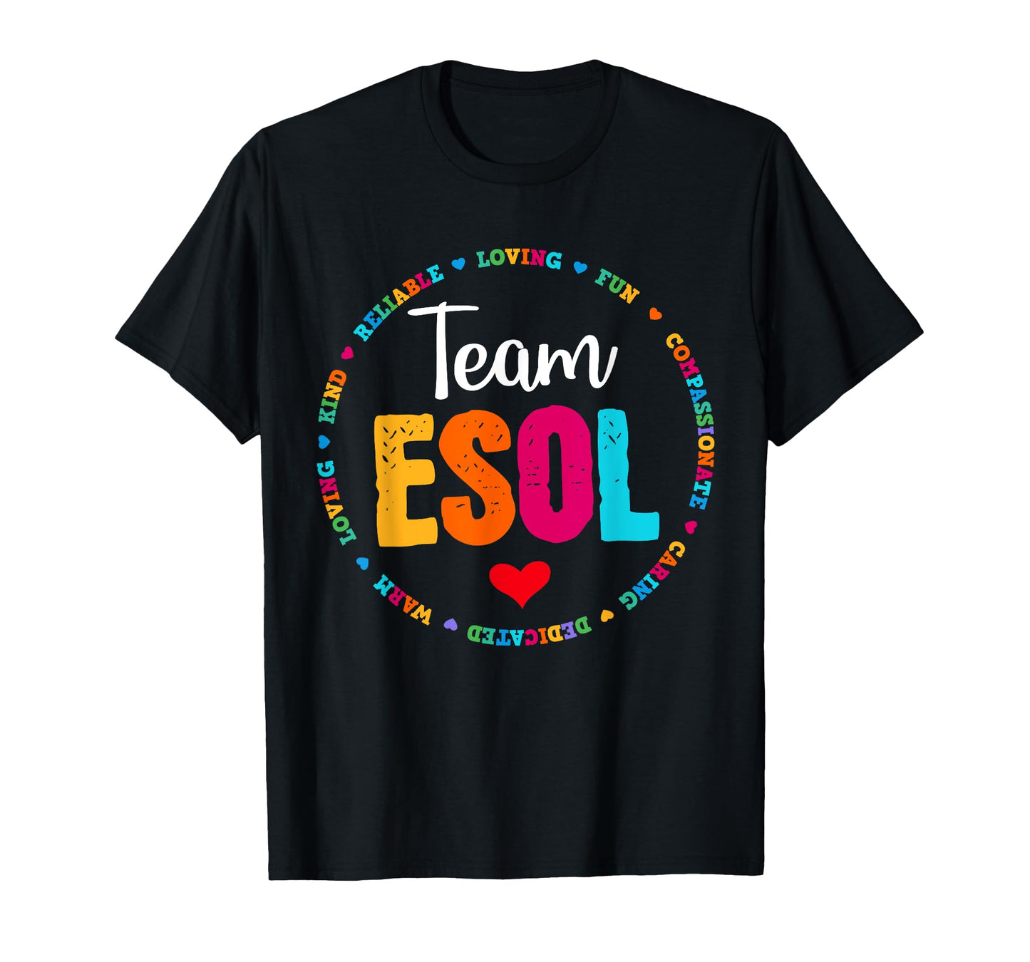 Back to school Teachers Crew Students - Team ESOL Teacher T-Shirt