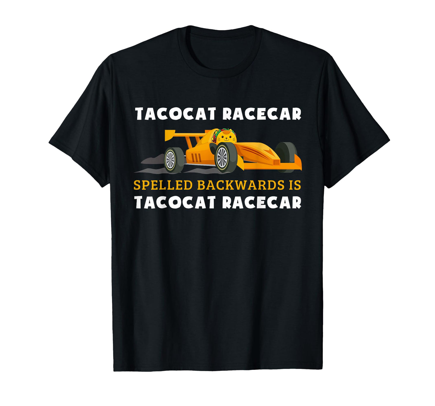 Tacocat Racecar Spelled Backwards Funny Taco Cat Lovers T-Shirt for Men Women Girls Kids