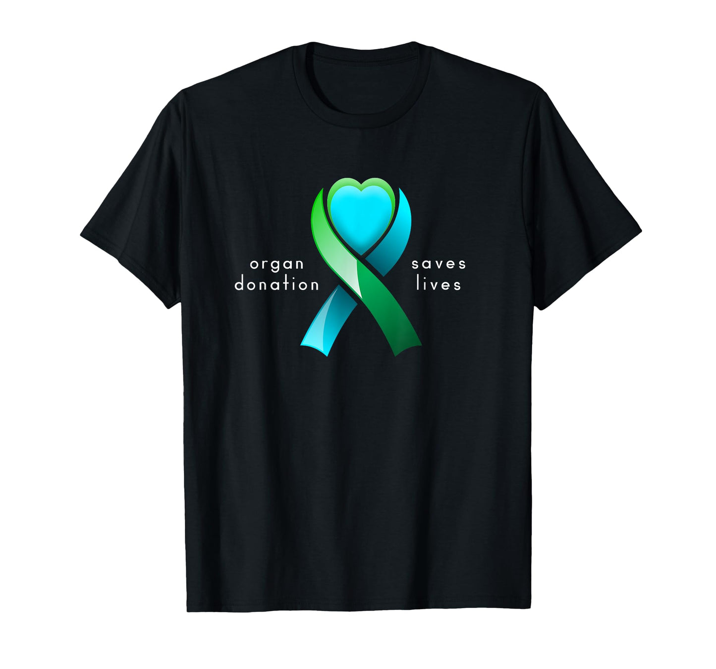 Organ Donation Saves Lives and Donor Awareness Heart Ribbon T-Shirt