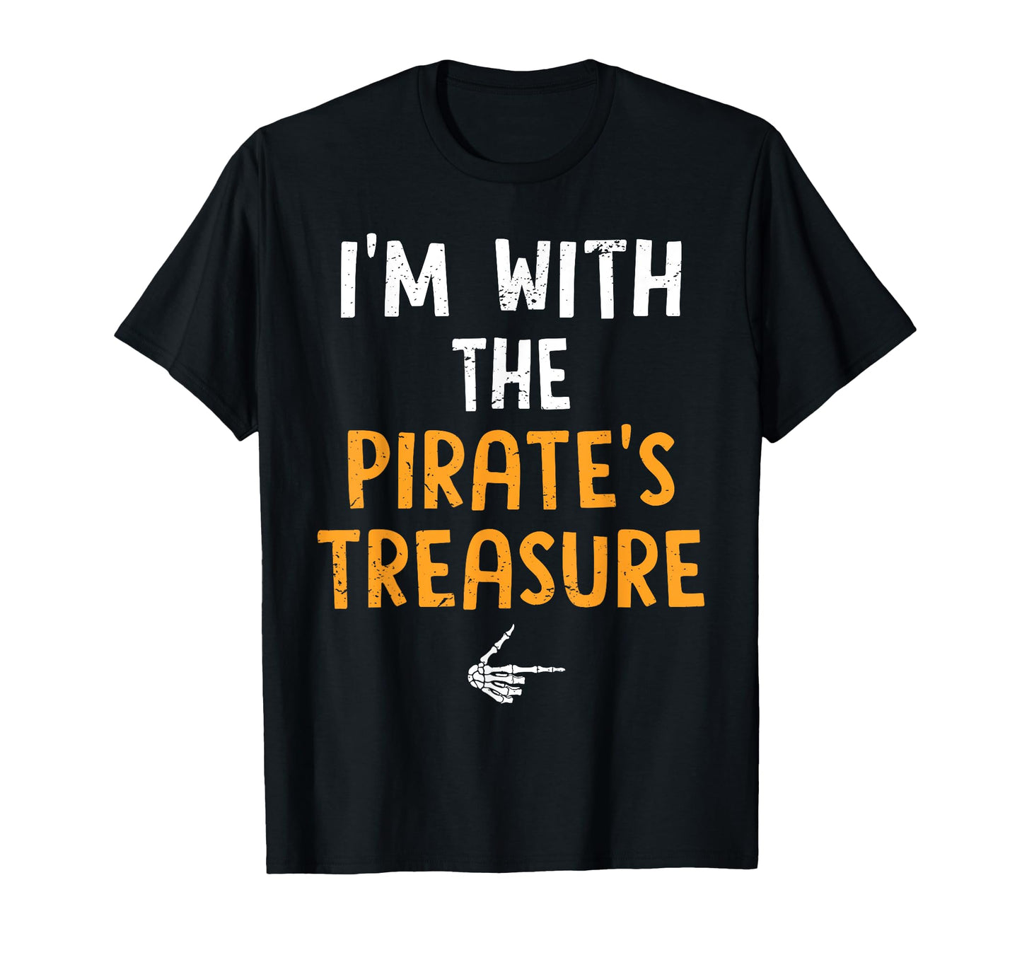 I'm with The Pirate's Treasure Costume Halloween Couple T-Shirt