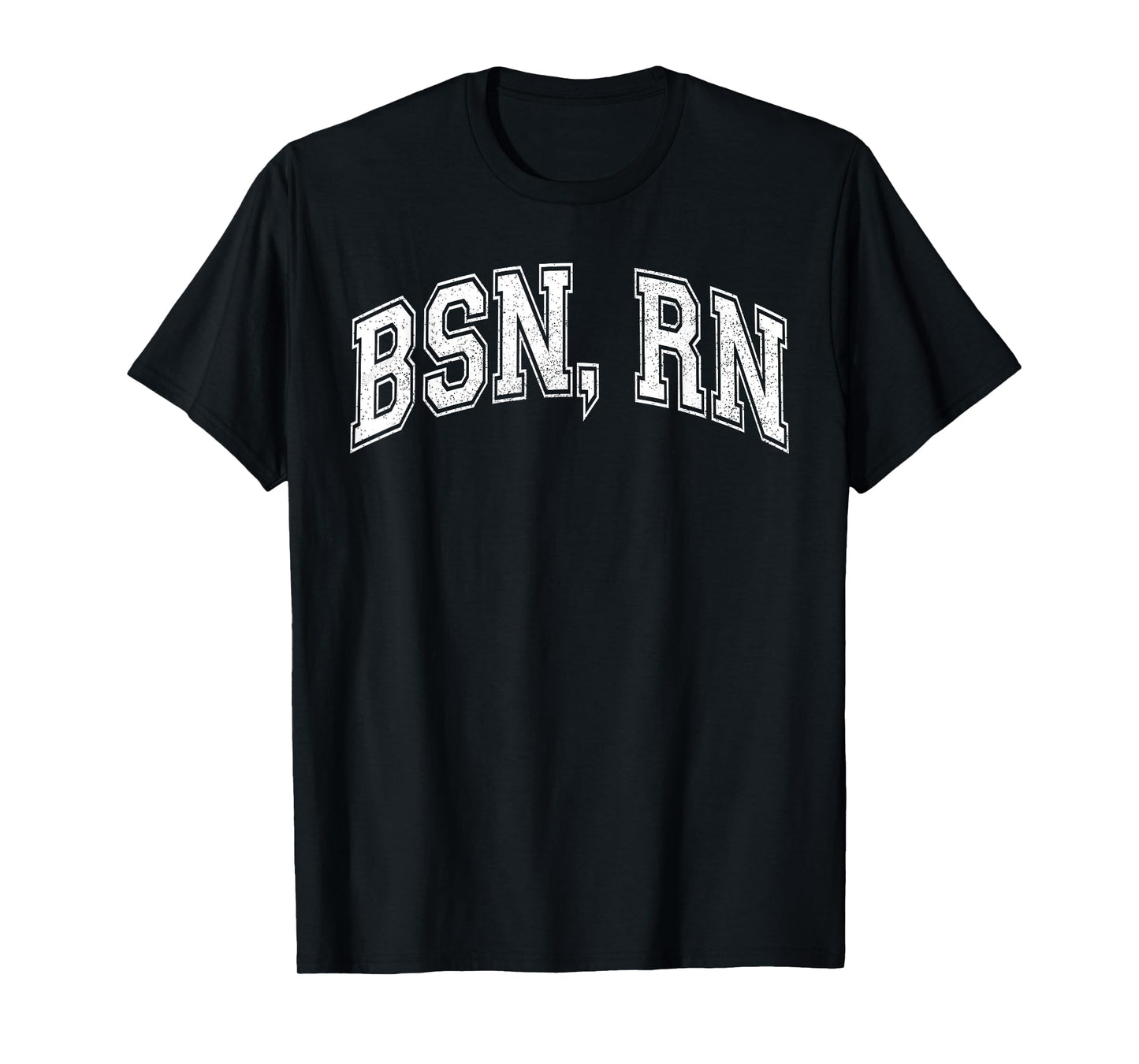BSN Nurse BSN RN T Bachelor of Science in Nursing Nurse Squa T-Shirt