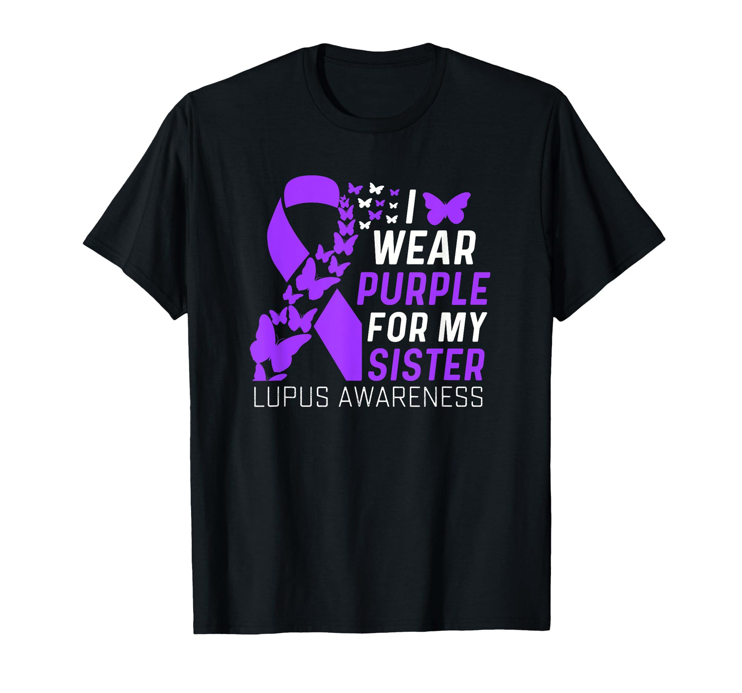 I Wear Purple For My Sister Lupus Awareness Purple Ribbons T-Shirt