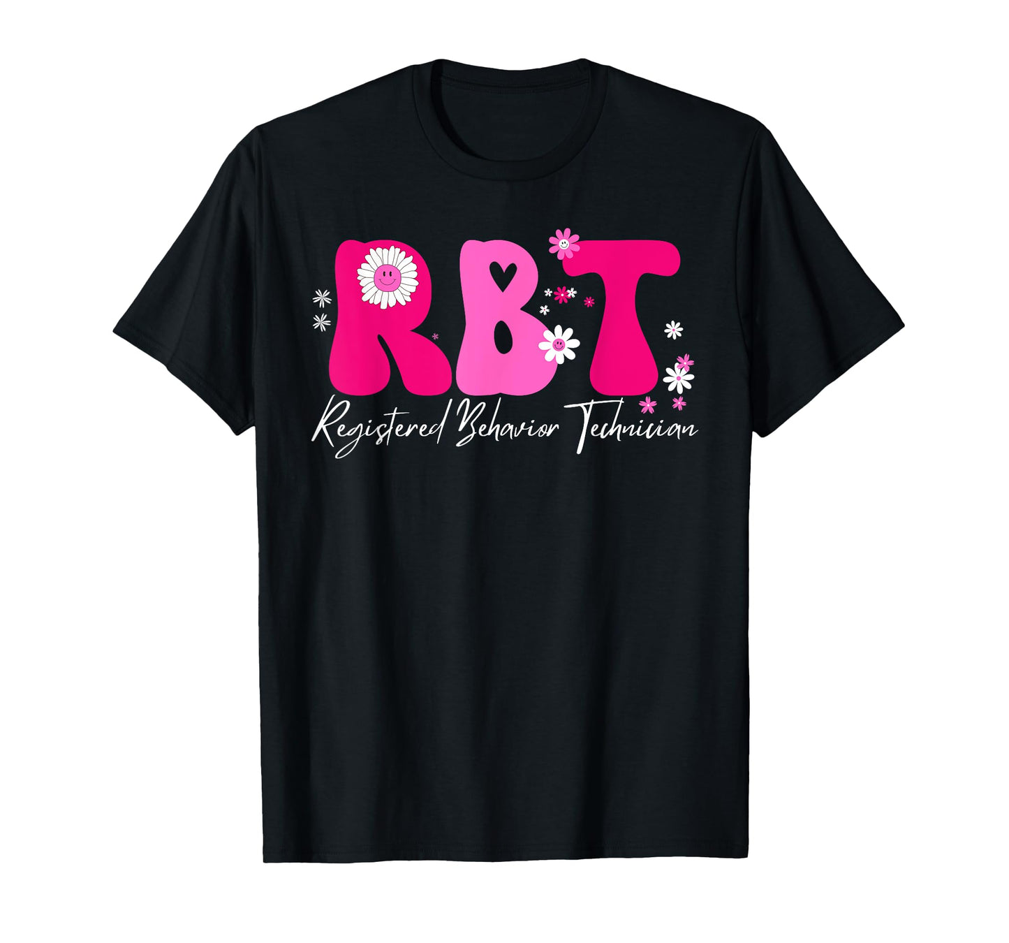 Registered Behavior Technician RBT Behavior Therapist ABA T-Shirt