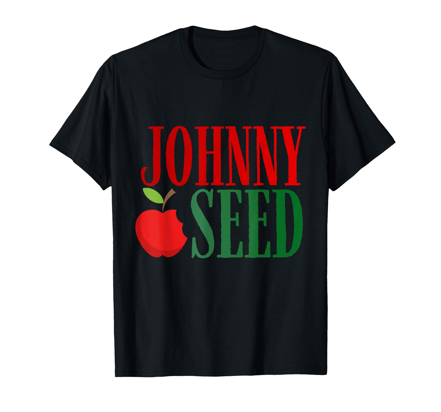 Johnny Appleseed Day Apple Trees Orchard Nursery Pioneer T-Shirt