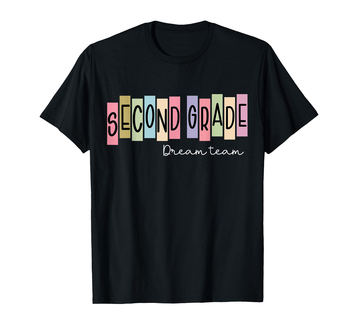 Second Grade Dream Team 2nd Grade Teacher Back To School T-Shirt