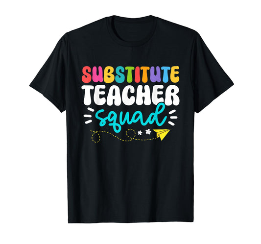 Cute Substitute Teacher Girls Boys Team Substitute Squad T-Shirt