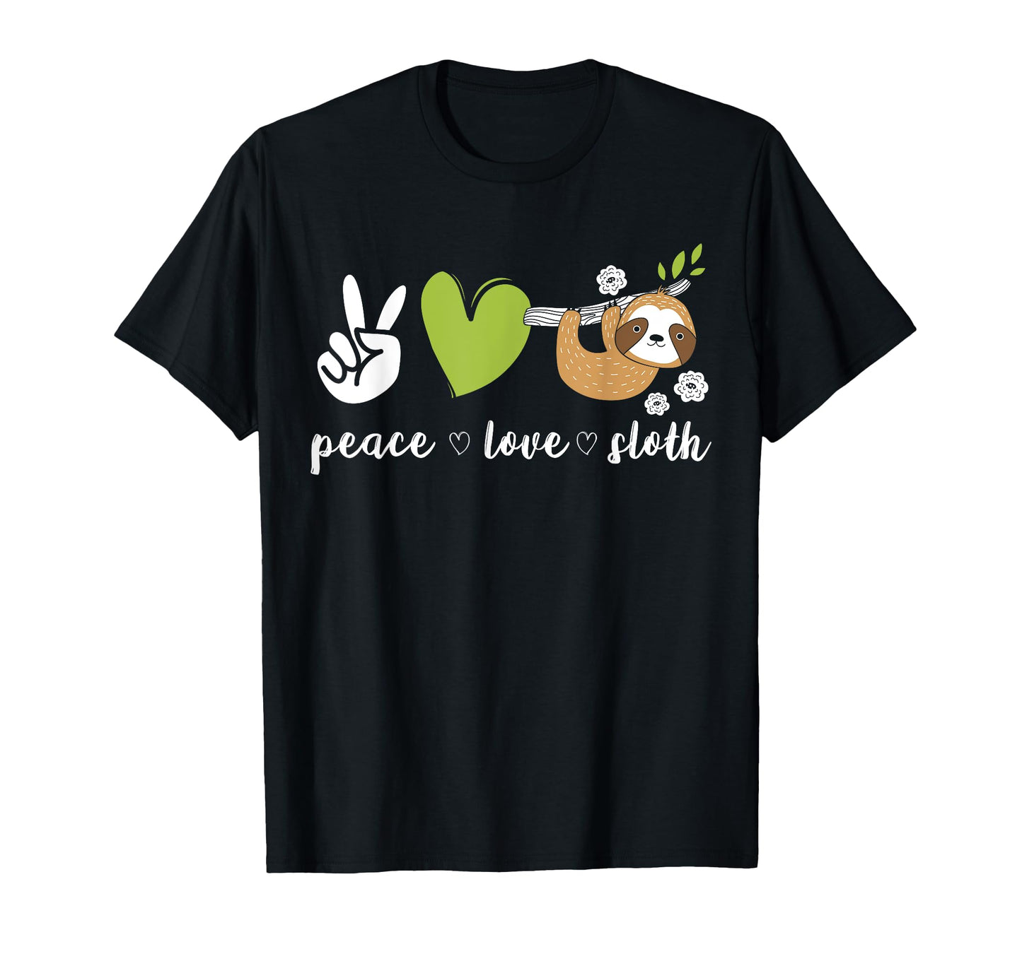 Peace Love Sloth T-Shirt