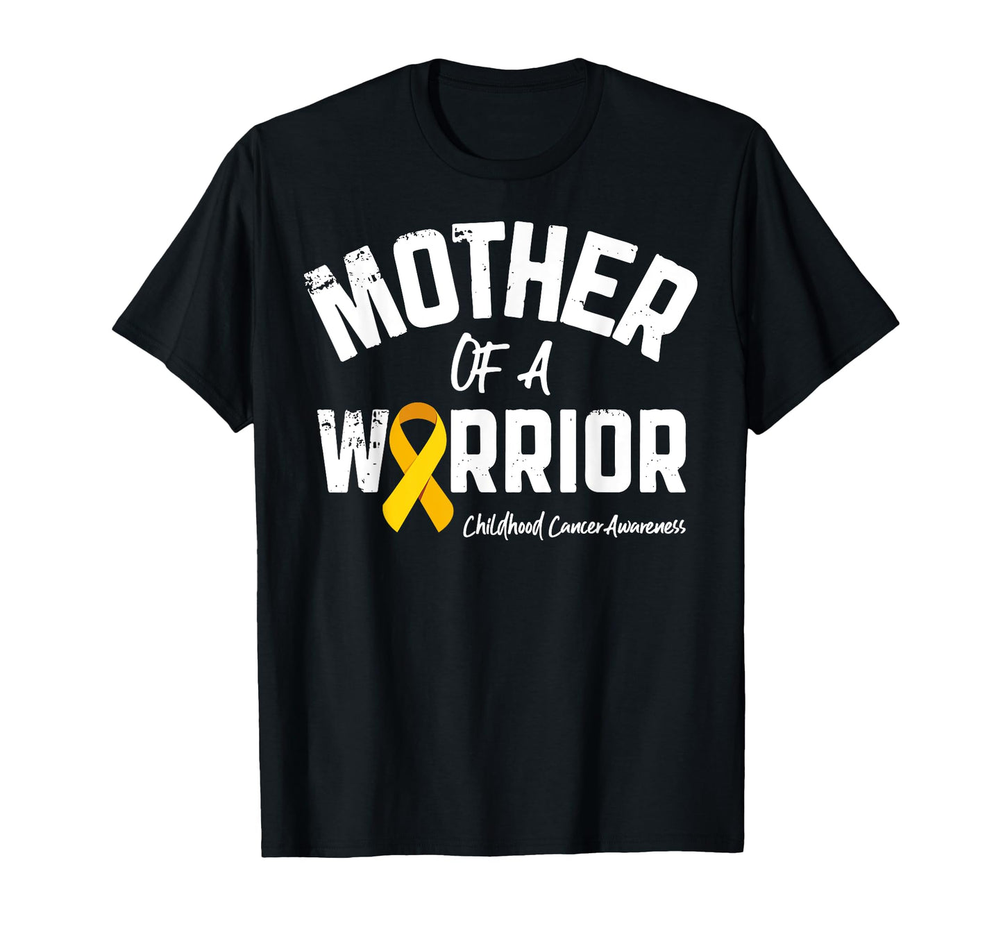 Mother Of A Warrior Childhood Cancer Awareness Mom Mama Gift T-Shirt