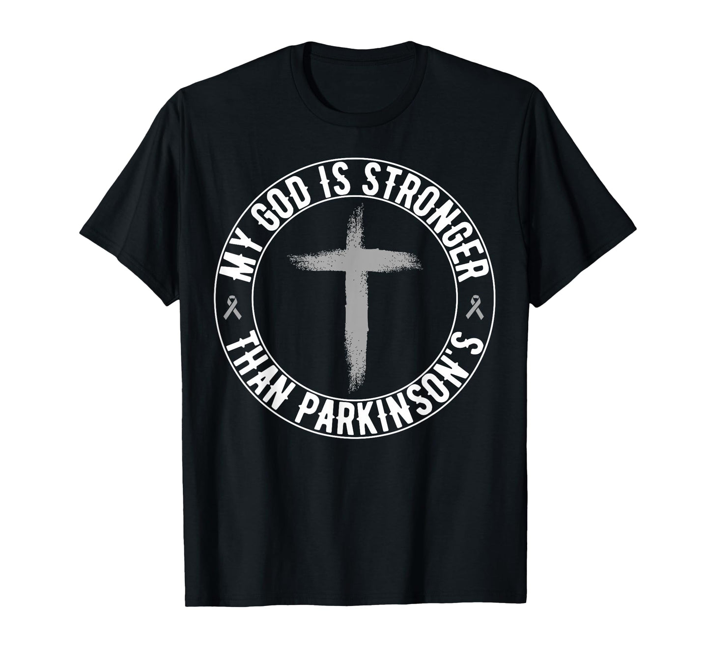 My God Is Stronger Than Parkinson's Disease Awareness Cross T-Shirt