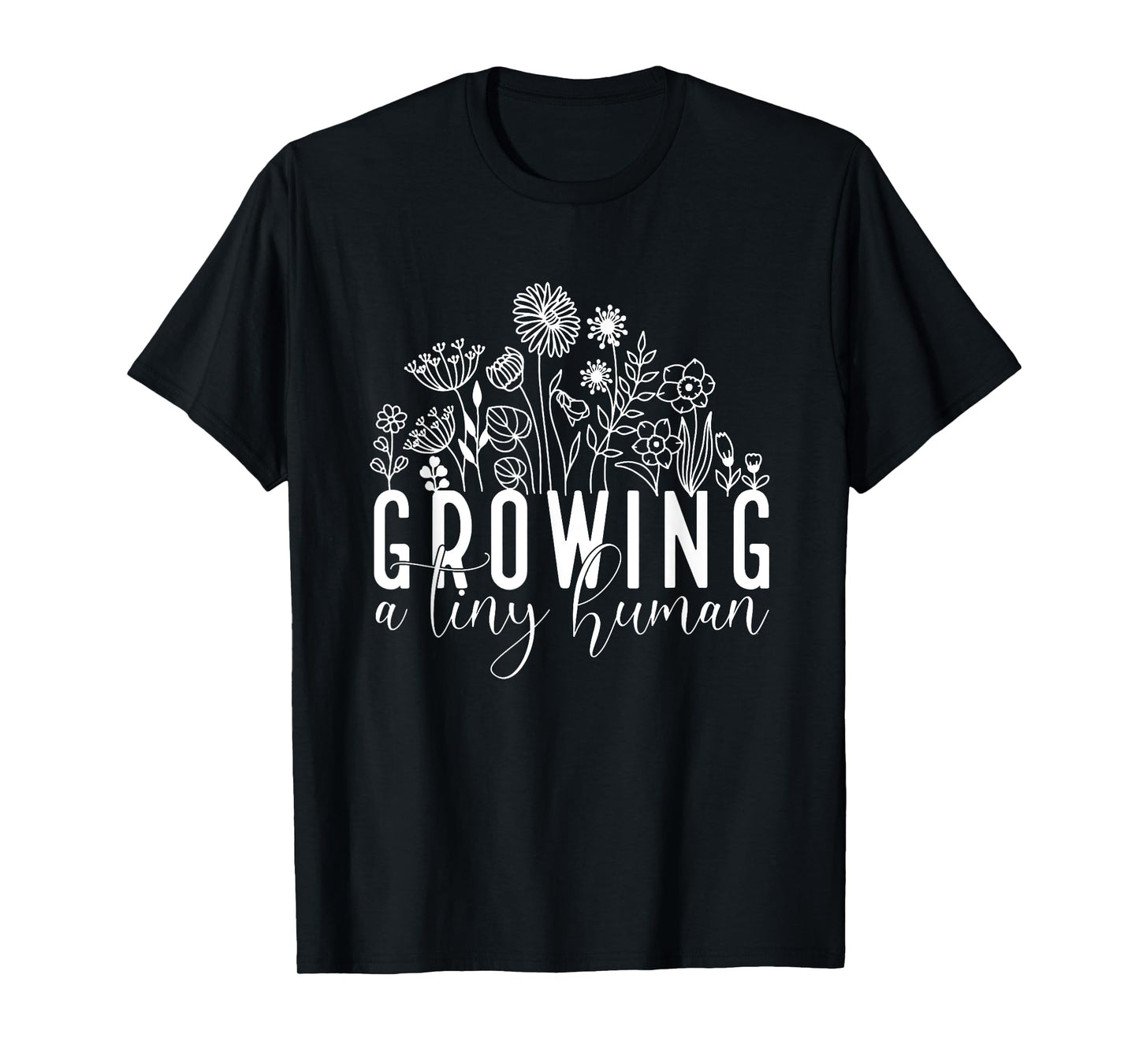 Growing A Tiny Human Tee, Floral Pregnancy Announcement T-Shirt