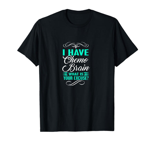 Funny Cancer Sucks Tee Shirt - I Have Chemo Brain Novelty T-Shirt