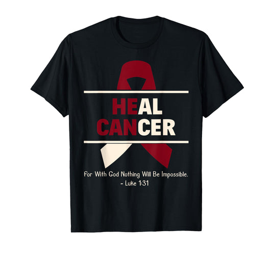 Heal Oral Head & Neck Cancer Christian Cancer Survivor Gift T-Shirt