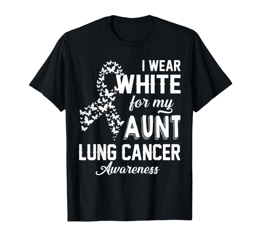 I Wear White For My Aunt Lung Cancer Awareness White Ribbon T-Shirt