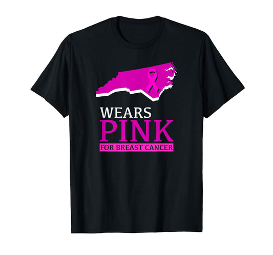 North Carolina Wears Pink For Breast Cancer Awareness Shirt T-Shirt