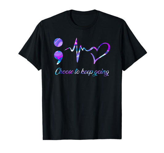 Suicide Prevention Awareness Choose To Keep Going T-Shirt