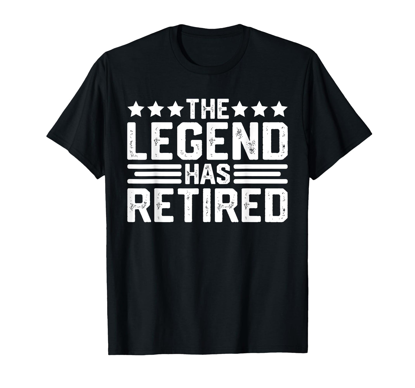 The Legend Has Retired Retirement Funny T-Shirt