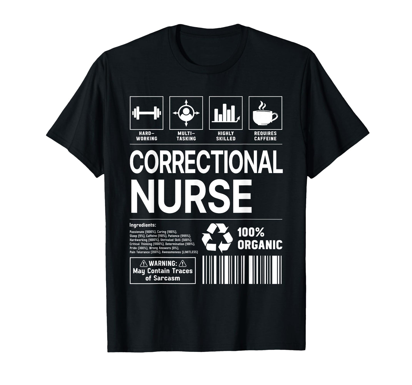 Correctional Nurse Handling Information T-Shirt