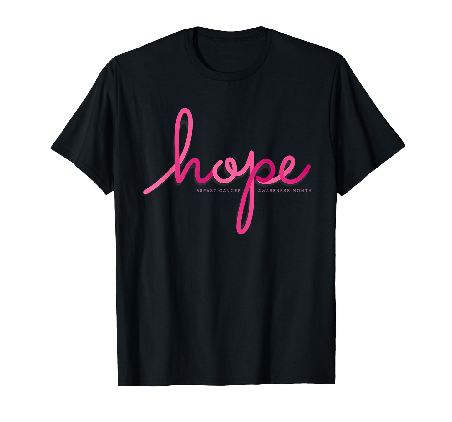There is Hope for Breast Cancer Awareness Month T-Shirt