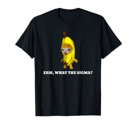 Erm, What Sigma? Cat meme Men Women Girls Kids T-Shirt