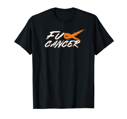 Brush F Kidney Cancer FU Orange Ribbon Cancer Awareness T-Shirt