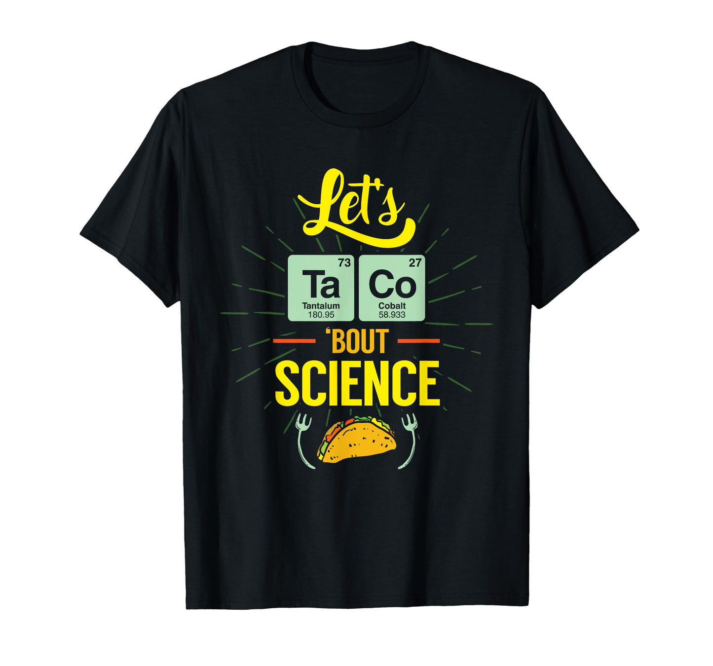 Let's Taco Bout Science Awareness Funny Science Teacher T-Shirt for Men Women Girls Kids