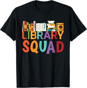 Library Squad shirt Bookworm Book Lovers Gift Librarian Man T-Shirt