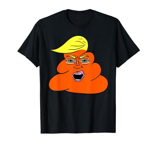 Trump Hairt Orange Turd Shit T-Shirt