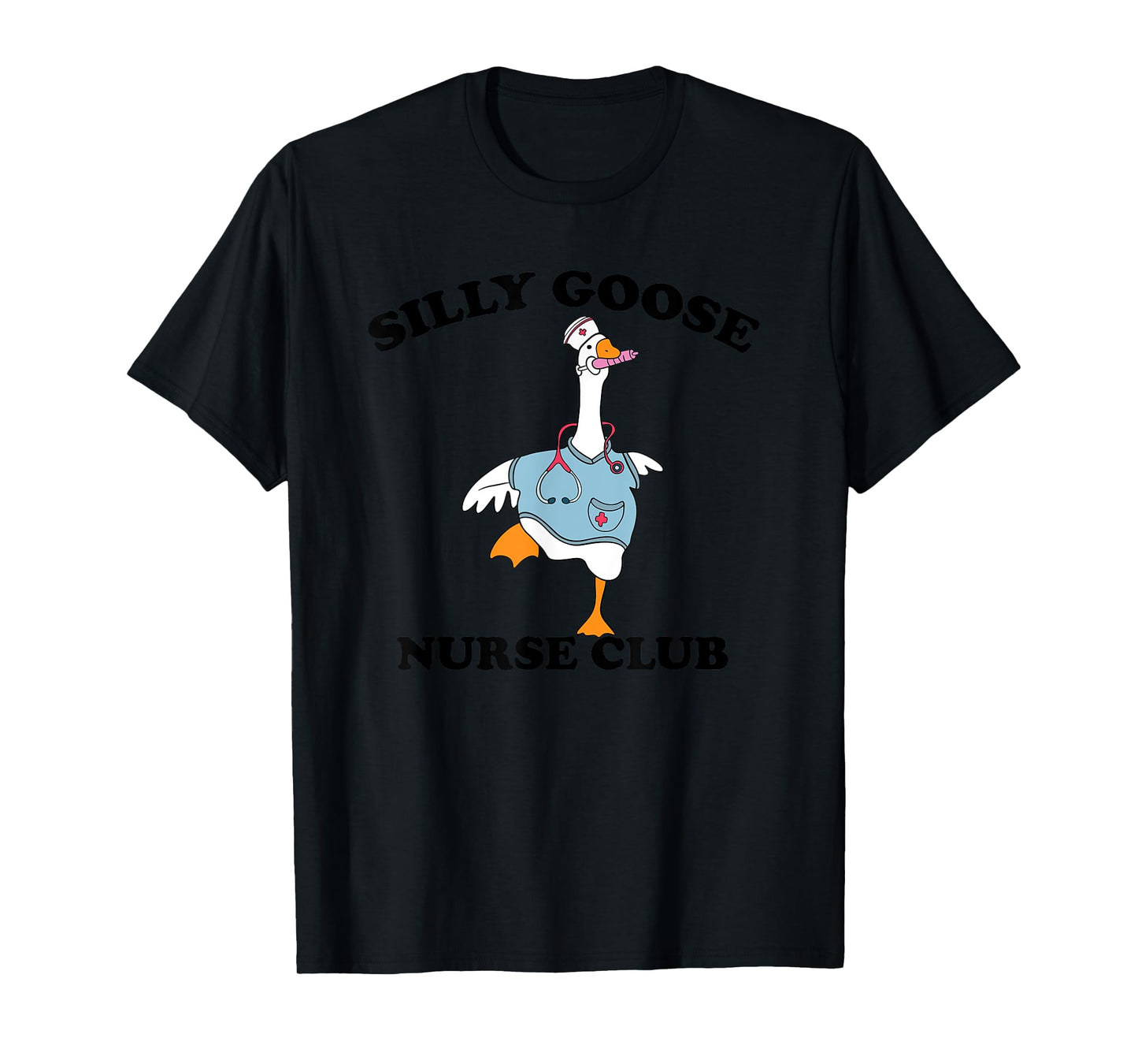 Funny Silly Goose Nurse Club School Nurse Student Graduation T-Shirt