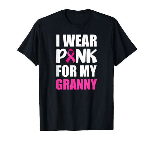 I Wear Pink For Granny Pink Ribbon Breast Cancer Awareness T-Shirt