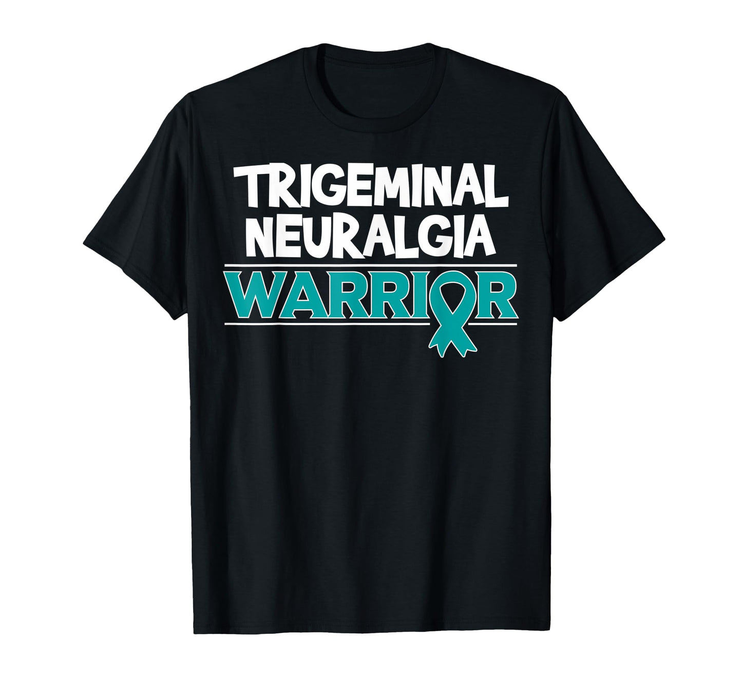 Gift for TGN Patients - Trigeminal Neuralgia Warrior T-Shirt